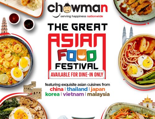 Chowman’s Great Asian Food Festival Is Live! – Get Ready to dive into dishes from 6 Asian countries